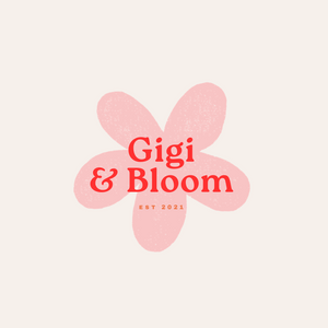 Gigi &amp; Bloom